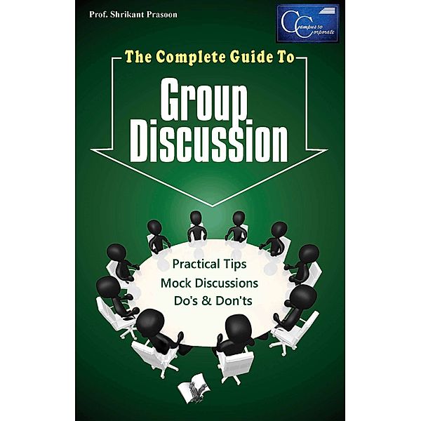 The Complete Guide to Group Discussion, Shrikant Prasoon