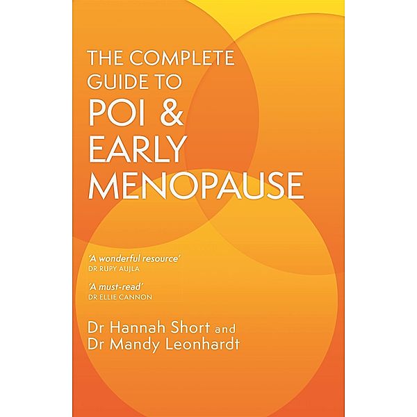 The Complete Guide to POI and Early Menopause, Mandy Leonhardt, Hannah Short