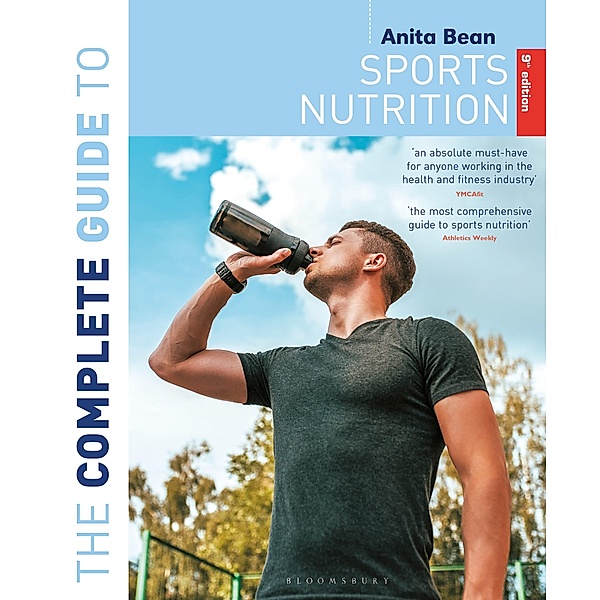 The Complete Guide to Sports Nutrition (9th Edition), Anita Bean