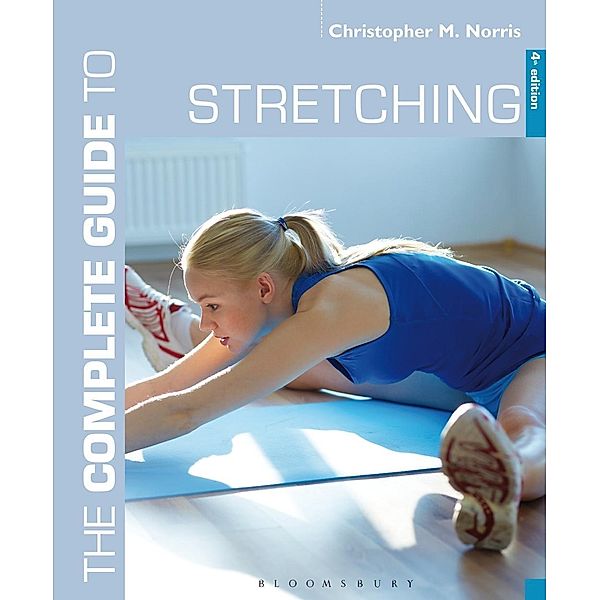 The Complete Guide to Stretching, Christopher M. Norris