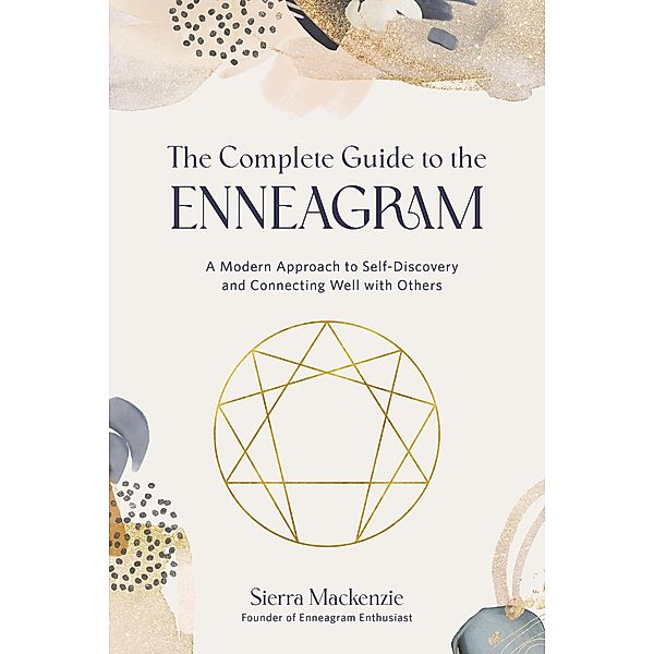 The Complete Guide to the Enneagram, Sierra Mackenzie