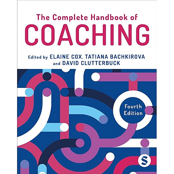 The Complete Handbook of Coaching