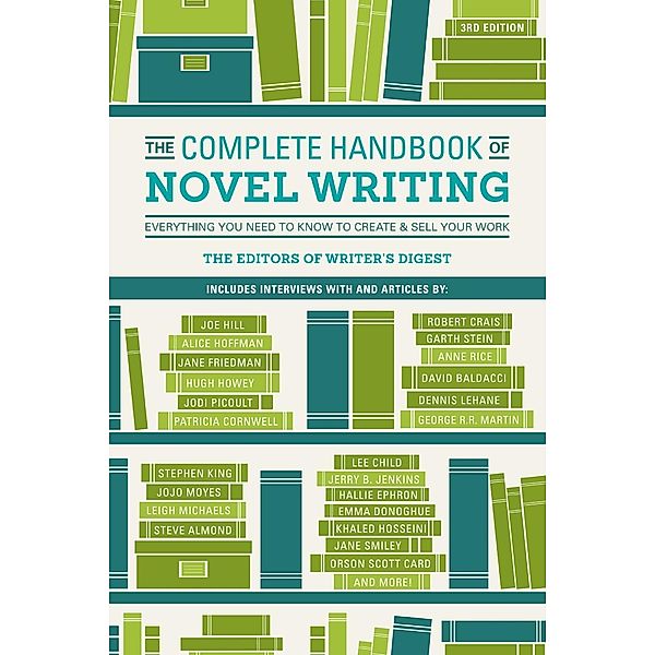 The Complete Handbook of Novel Writing, Writer'S Digest Books