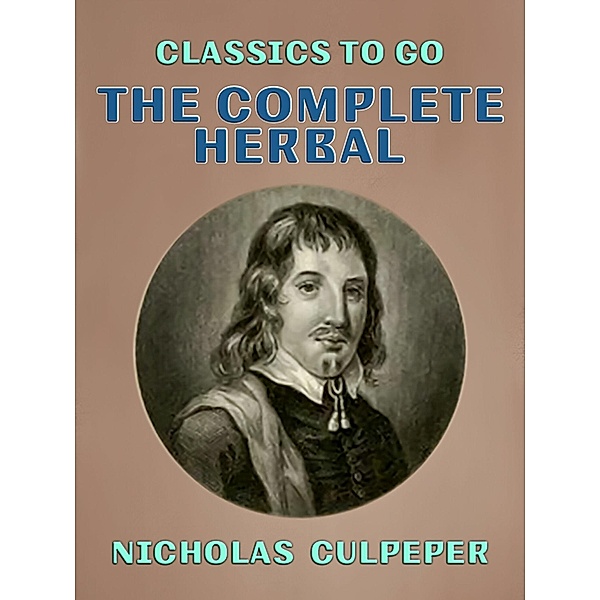 The Complete Herbal, Nicholas Culpeper