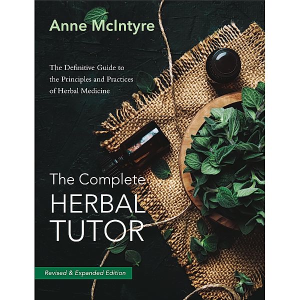 The Complete Herbal Tutor / Aeon Books, Anne McIntyre