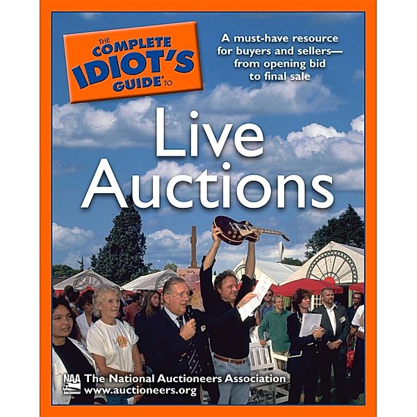 The Complete Idiot's Guide to Live Auctions, The National Auctioneers Assoc
