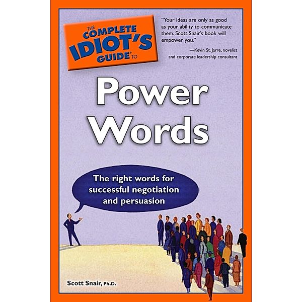 The Complete Idiot's Guide to Power Words, Scott Snair