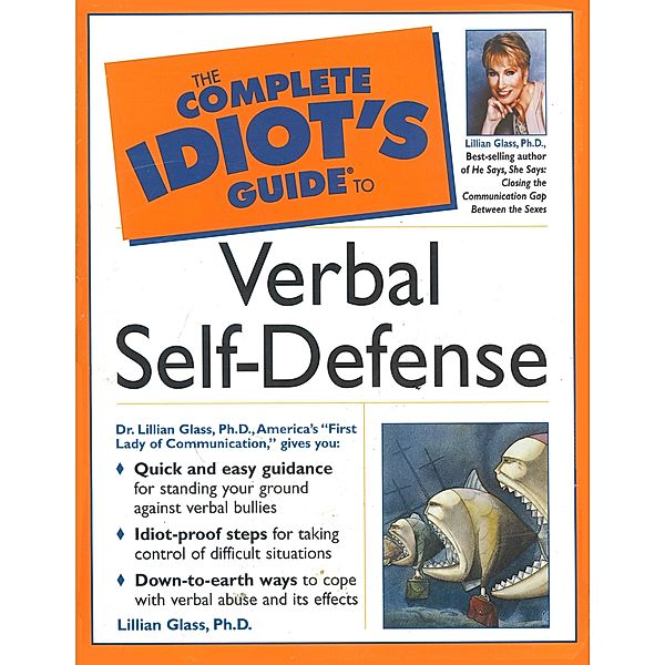 The Complete Idiot's Guide to Verbal Self Defense, Lillian Glass