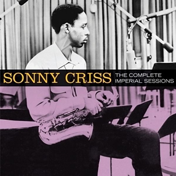 The Complete Imperial Sessions, Sonny Criss
