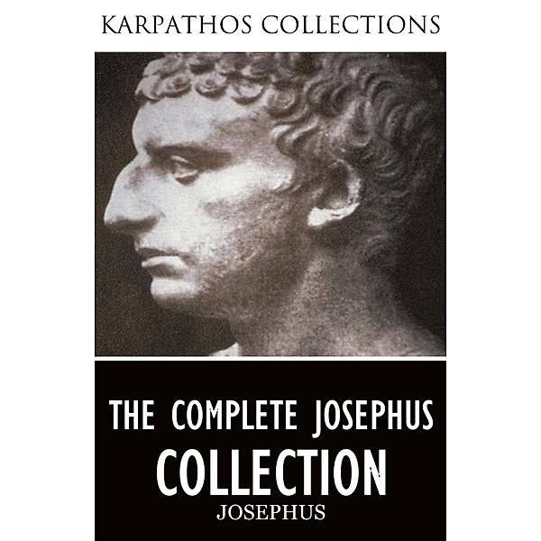 The Complete Josephus Collection, Josephus