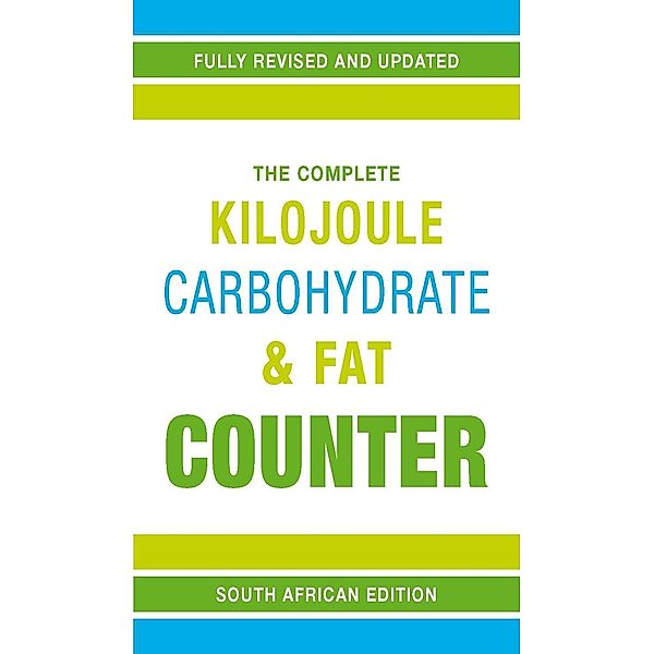 The Complete Kilojoule, Carbohydrate & Fat Counter, Pat Barton