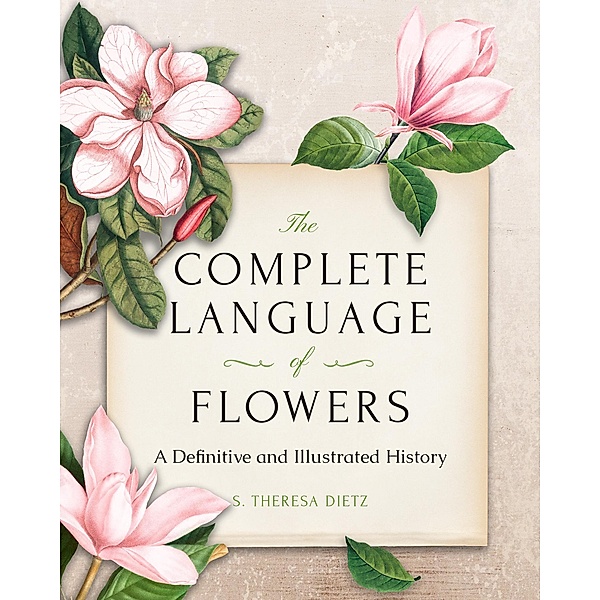 The Complete Language of Flowers, S. Theresa Dietz