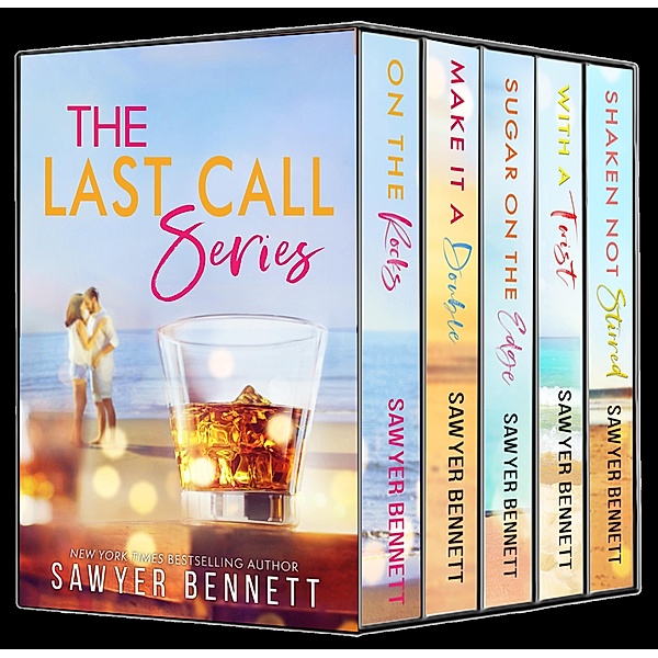 The Complete Last Call Series, Sawyer Bennett