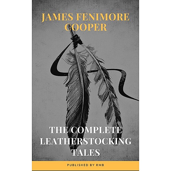 The Complete Leatherstocking Tales, James Fenimore Cooper, Rmb