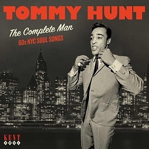 The Complete Man-60 Nyc Soul Songs, Tommy Hunt