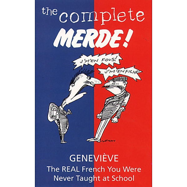 The Complete Merde, Geneviève