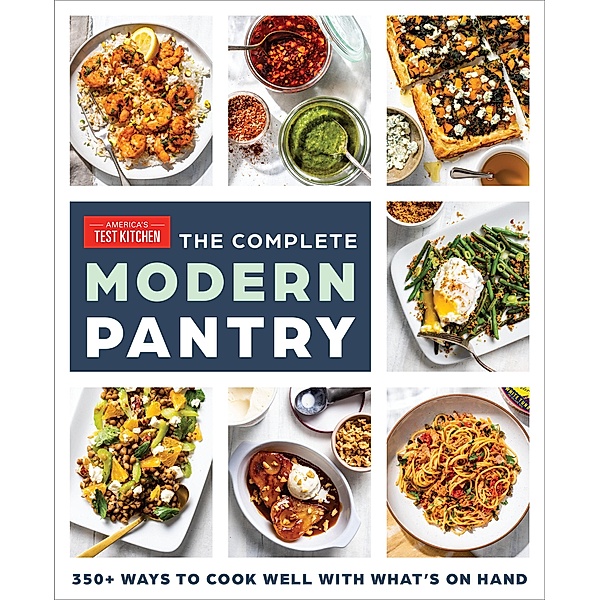 The Complete Modern Pantry, America's Test Kitchen