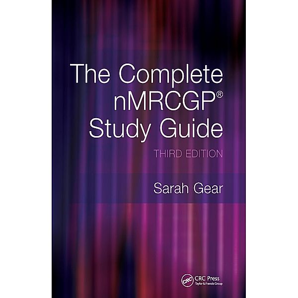 The Complete NMRCGP Study Guide, Sarah Gear, Shoaib Siddiqui