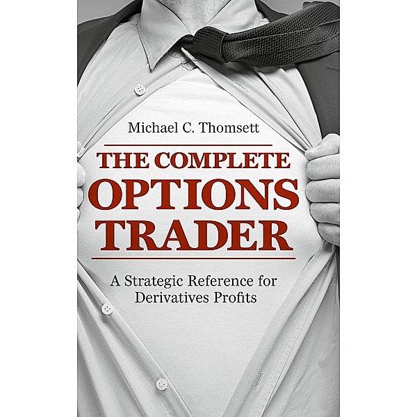 The Complete Options Trader / Progress in Mathematics, Michael C. Thomsett