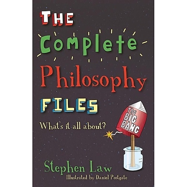 The Complete Philosophy Files, Stephen Law