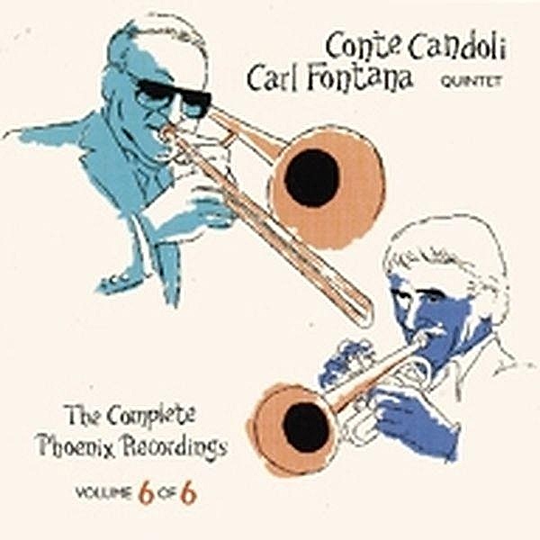 The Complete Phoenix Recording, Conte Candoli & Fontana Carl