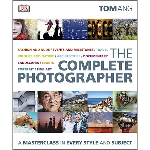 The Complete Photographer, Tom Ang