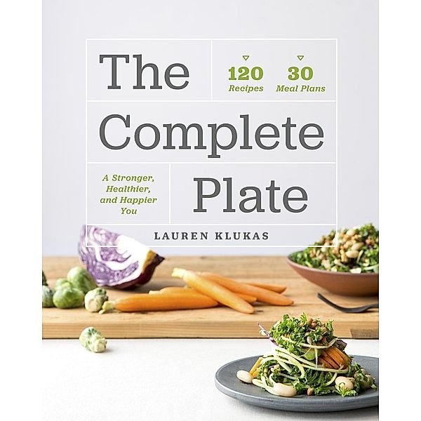 The Complete Plate, Lauren Klukas