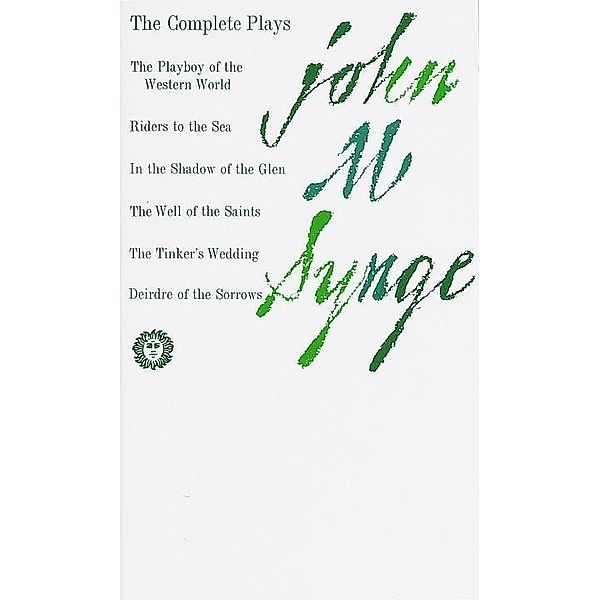 The Complete Plays, John M. Synge