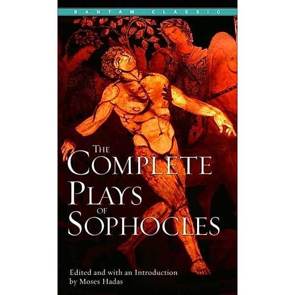 The Complete Plays of Sophocles, Sophocles
