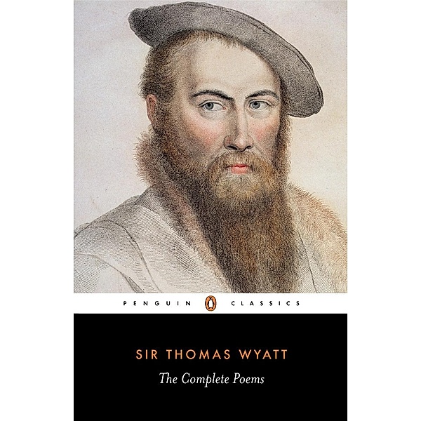 The Complete Poems, R. Rebholz, Thomas Wyatt