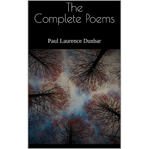 The Complete Poems, Paul Laurence Dunbar