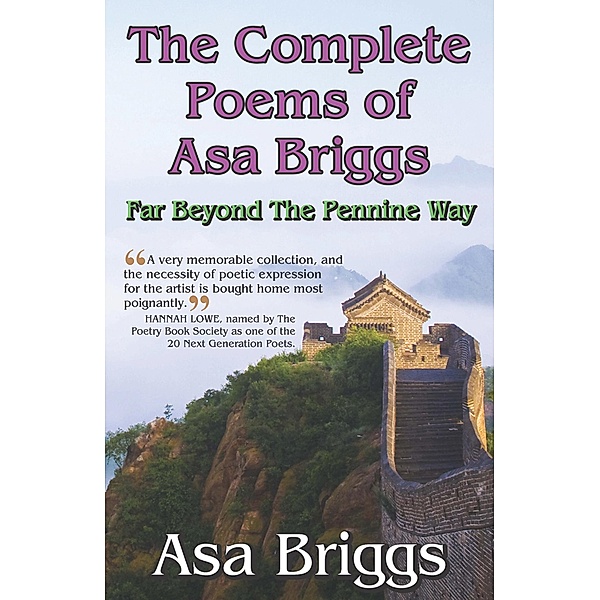 The Complete Poems of Asa Briggs, Lord Asa Briggs