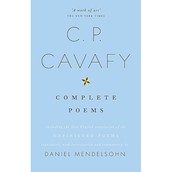 The Complete Poems of C.P. Cavafy