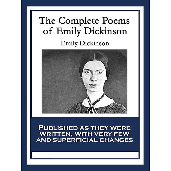 The Complete Poems of Emily Dickinson, Emily Dickinson