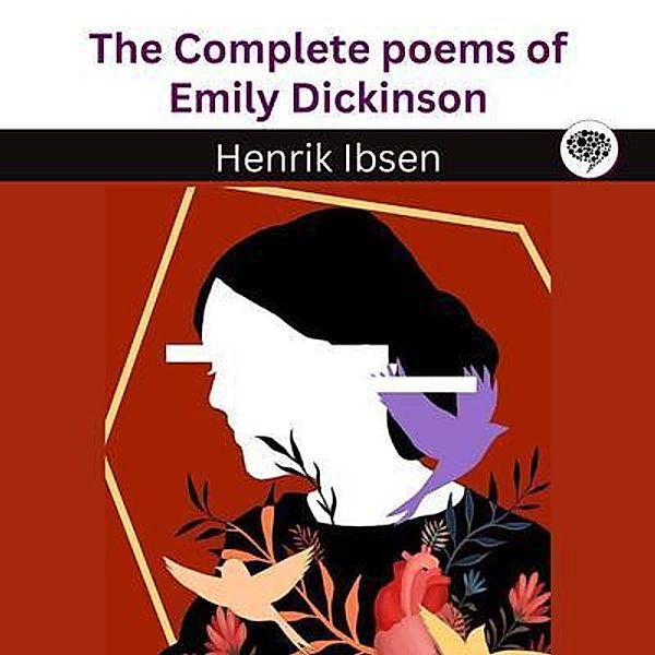 The Complete poems of Emily Dickinson / Grapevine India Publishers Pvt Ltd, Emily Dickinson