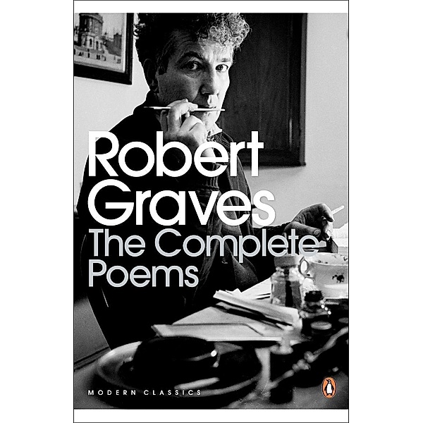 The Complete Poems / Penguin Modern Classics, Robert Graves