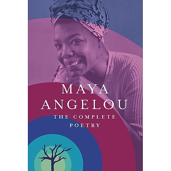 The Complete Poetry, Maya Angelou