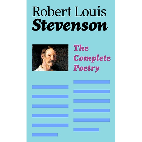 The Complete Poetry, Robert Louis Stevenson