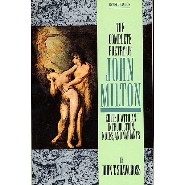 The Complete Poetry of John Milton, John Milton