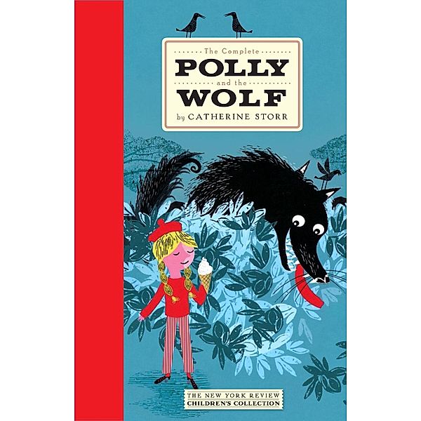 The Complete Polly and the Wolf, Catherine Storr