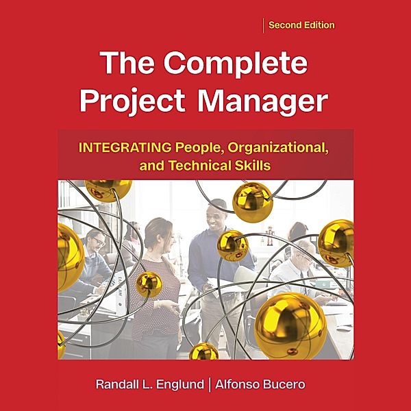 The Complete Project Manager, Alfonso Bucero, Randall Englund