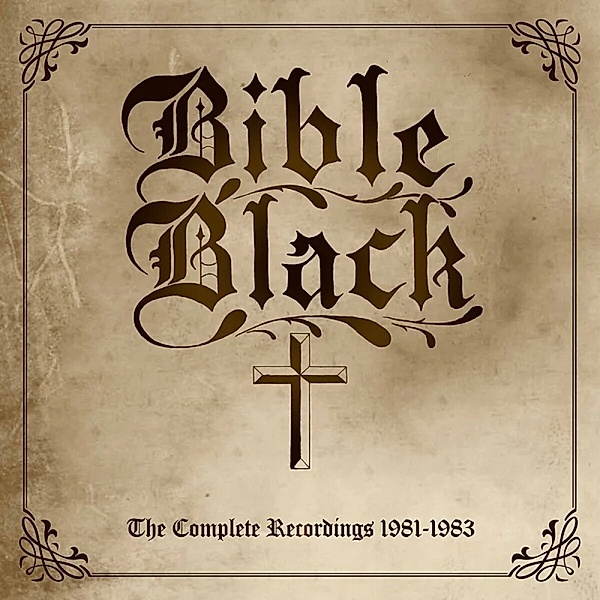 The Complete Recordings 1981-1983 (Black Vinyl), Bible Black