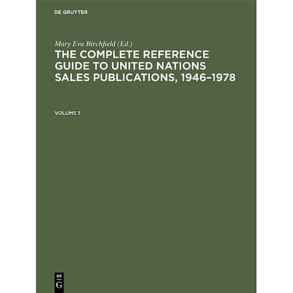 The Complete Reference Guide to United Nations Sales Publications, 1946-1978