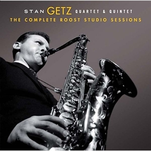 The Complete Roost Studio Sessions, Stan Quartet & Quintet Getz