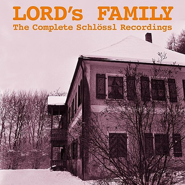 The Complete Schlössl Recordings, Lord's Family