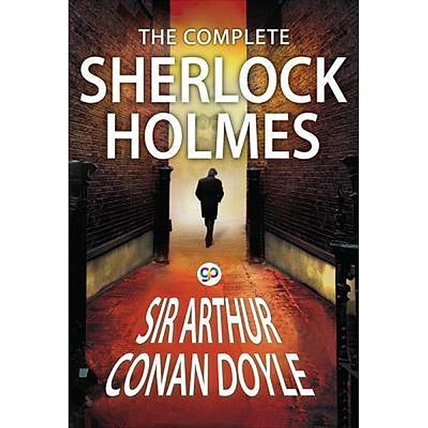 The Complete Sherlock Holmes / GENERAL PRESS, Arthur Conan Doyle