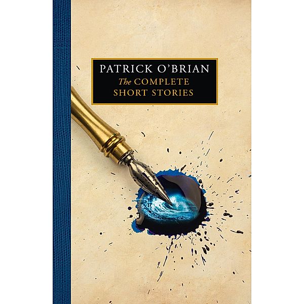 The Complete Short Stories, Patrick O'Brian