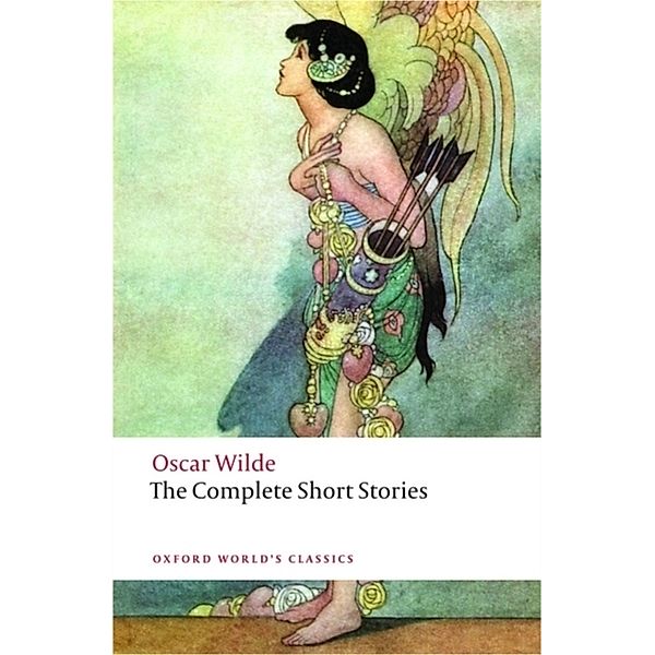 The Complete Short Stories, Oscar Wilde