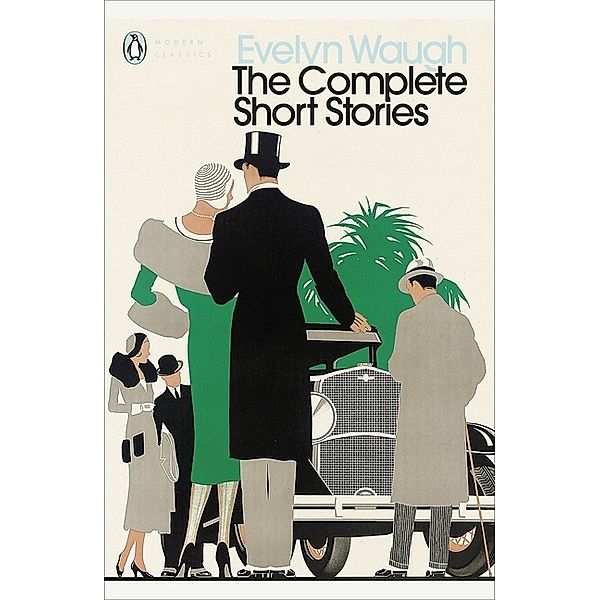 The Complete Short Stories, Evelyn Waugh