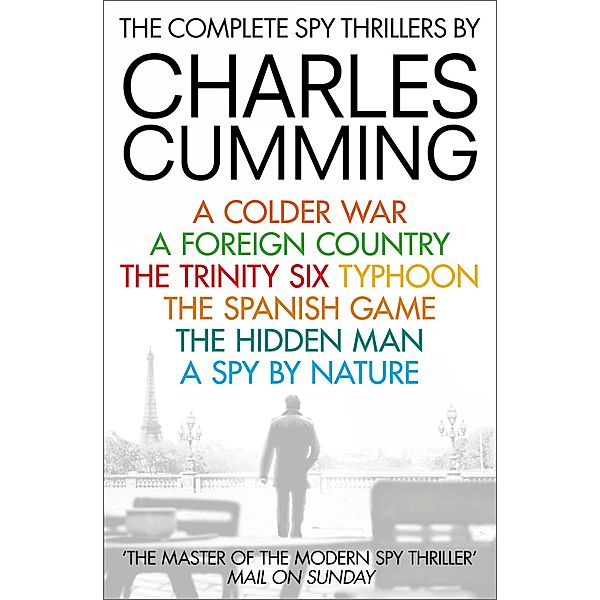 The Complete Spy Thrillers, Charles Cumming